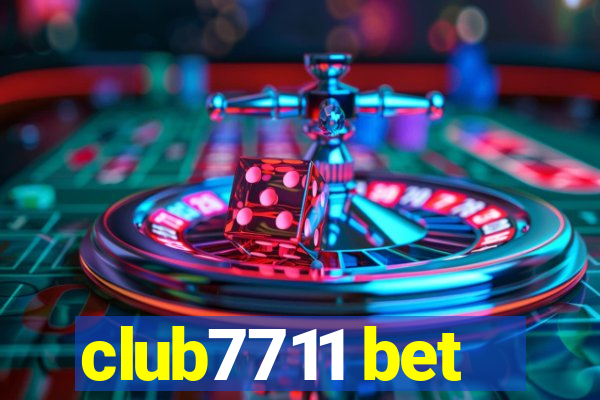 club7711 bet